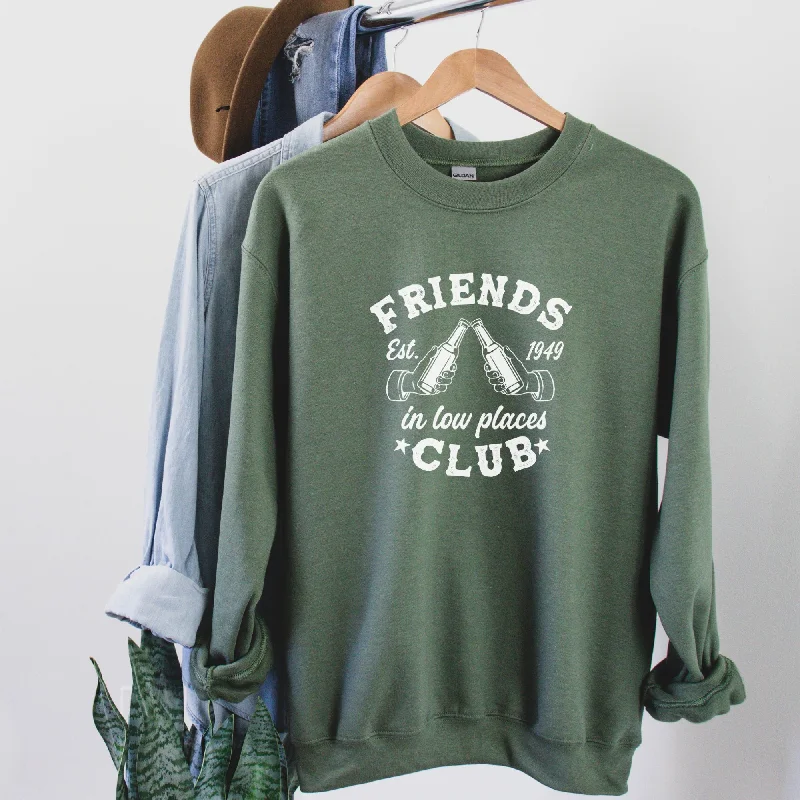 Low Prices Friends In Low Places Sweatshirt *UNISEX FIT*