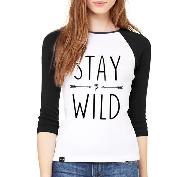 Today's Special STAY WILD Women's Raglan Tee