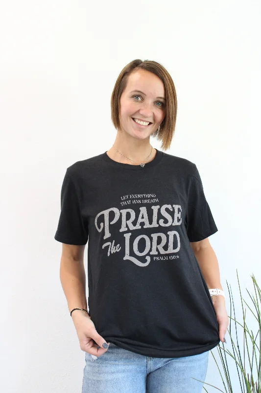 Weekend Wonders Await! PRAISE THE LORD GRAPHIC TEE