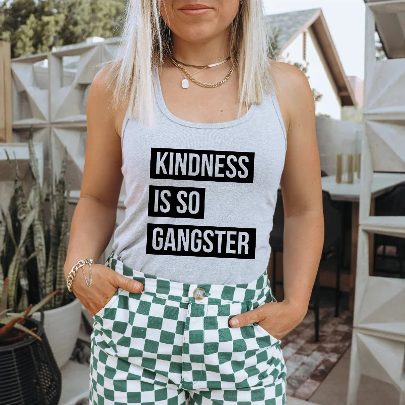 Deal Mania Kindness Is So Gangster Tank Top