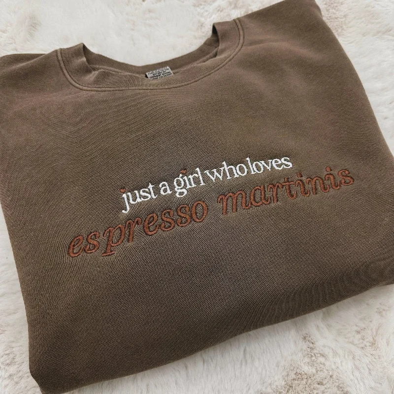 Online Only Embroidered 'Just A Girl Who Loves Espresso Martinis' Cozy Crew