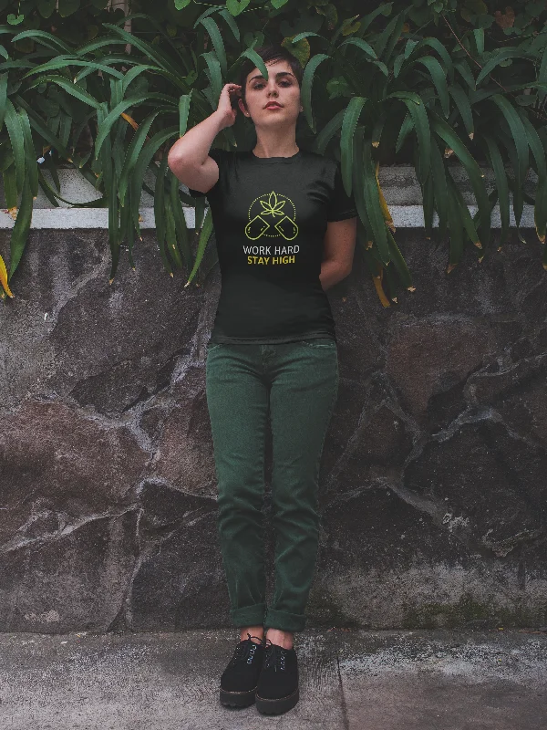 Price Buster " WORK HARD, STAY HIGH " - HALF-SLEEVE T-SHIRT.